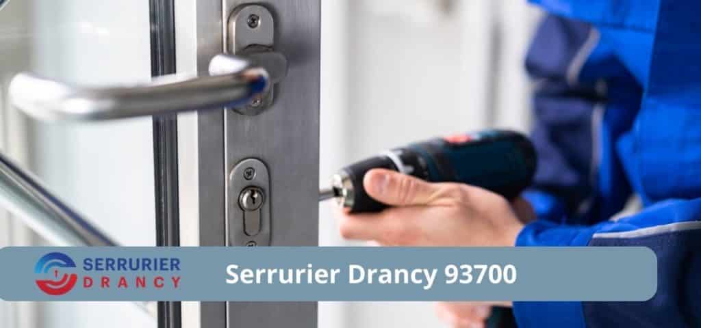 Serrurier Drancy 93700